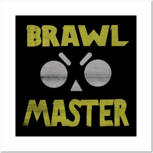 brawl master Posters and Art